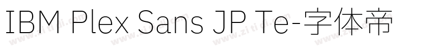 IBM Plex Sans JP Te字体转换